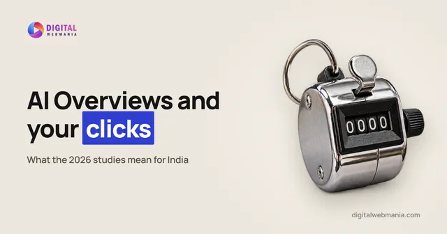 Google AI Overviews and clicks in 2026: what Indian businesses should do